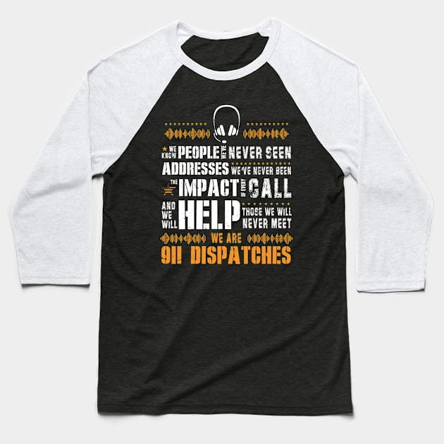 911 Dispatcher Operators Emergency Responders Baseball T-Shirt by Shirtjaeger